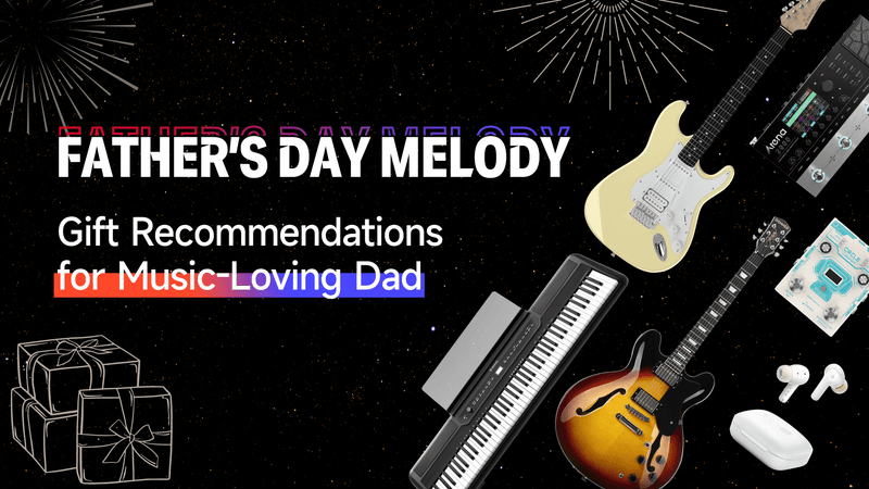 Father's Day Melody: Gift Recommendations for the Music-Loving Dad